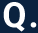 Q